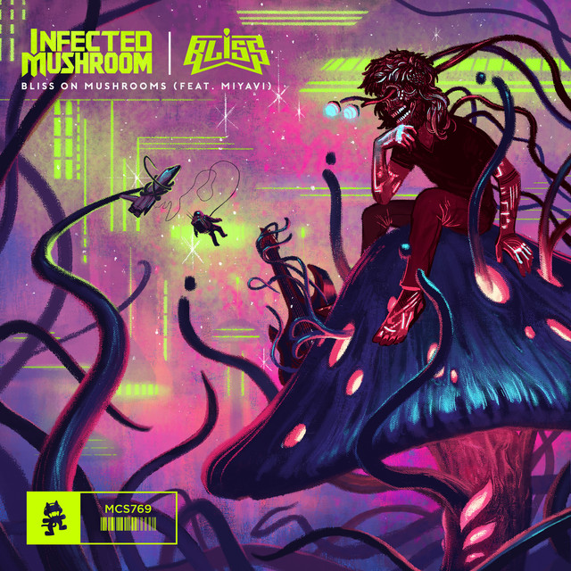 Bliss on Mushrooms — Infected Mushroom