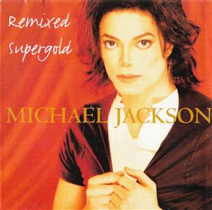 Remixed Supergold · Michael Jackson