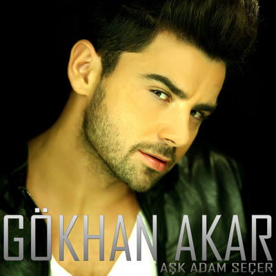Gokhan Akar - Ask Adam Secer (EP) — Gokhan Akar