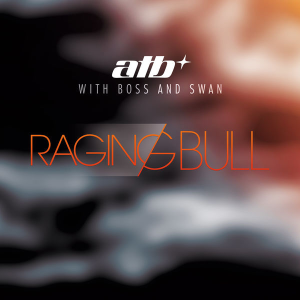 Raging Bull (Junkx Remix) — ATB