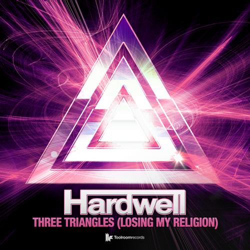 Three Triangles (Losing My Religion) (Original Club Mix) — Hardwell