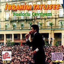 Ibrahim Tatlises - Fosforlu Cevriyem — Ibrahim Tatlises