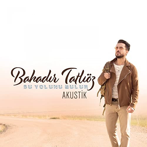 Su Yolunu Bulur (Akustik Versiyon) — Bahadir Tatlioz