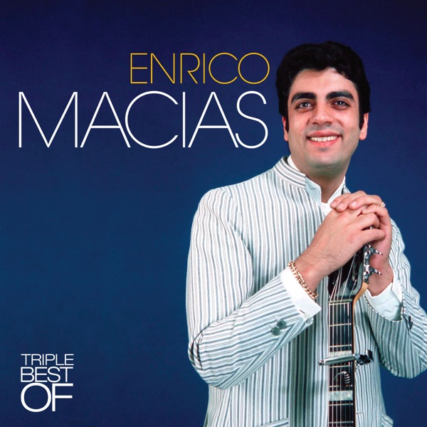 Triple Best Of — Enrico Macias