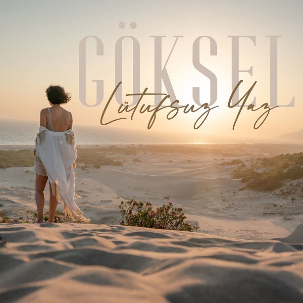Lutufsuz Yaz — Goksel