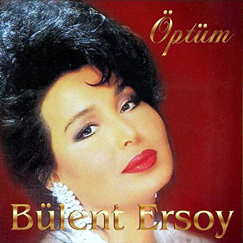 Bulent Ersoy - Optum — Bulent Ersoy
