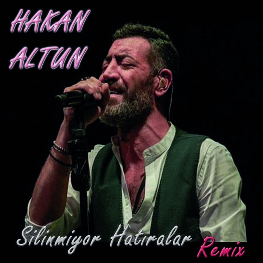 Silinmiyor Hatiralar(Remix) — Hakan ALtun