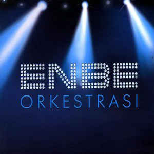 Enbe Orkestrasi - Enbe Orkestrasi — Enbe Orkestrasi