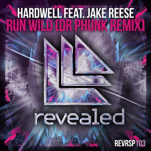 Run Wild (Dr Phunk Remix) — Hardwell