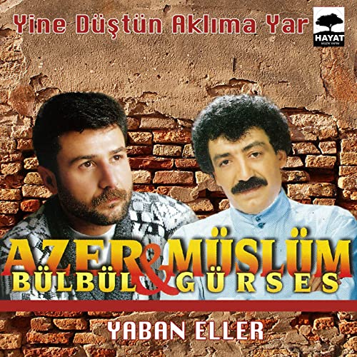 Azer Bulbul - Yaban Eller — Azer Bulbul