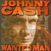 Wanted Man — Johnny Cash