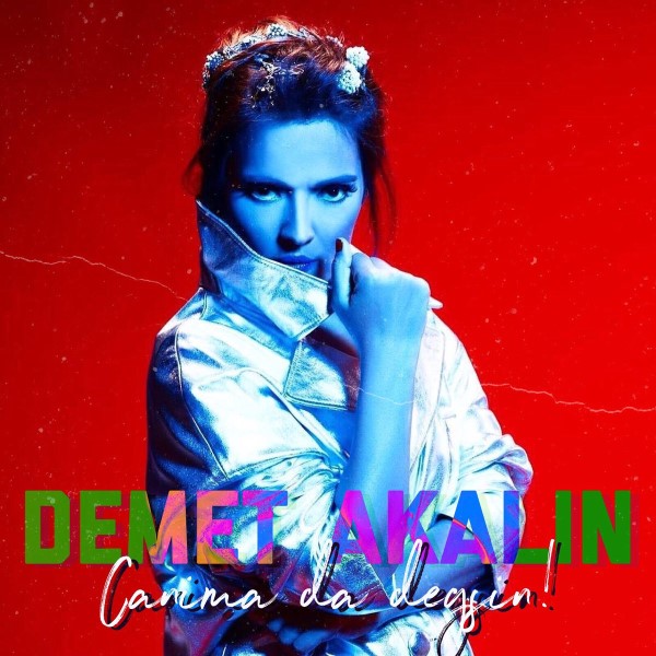 Canima Da Degsin — Demet Akalin