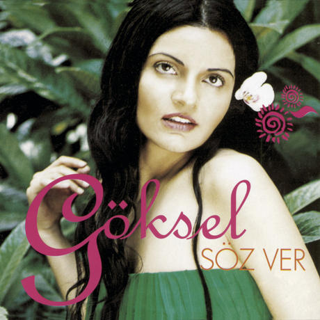 Goksel - Soz Ver — Goksel