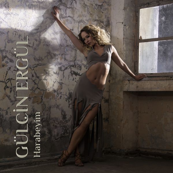 Gulcin Ergul - Harabeyim (EP) — Gulcin Ergul