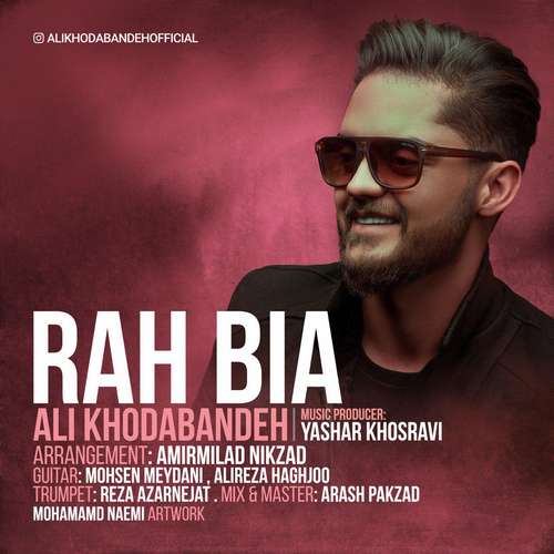 Rah Bia — Ali Khodabandeh
