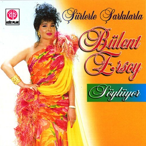 Bulent Ersoy - Siirlerle Sarkilarla — Bulent Ersoy