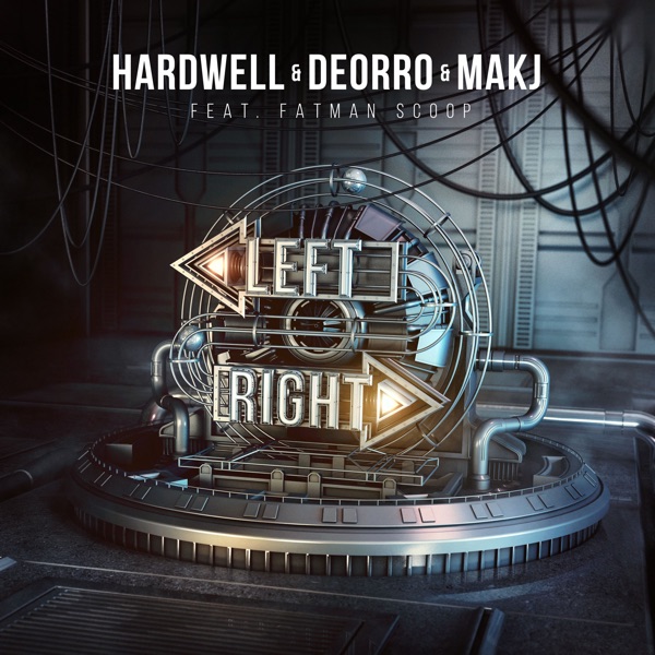 Left Right (feat. Fatman Scoop) — Hardwell