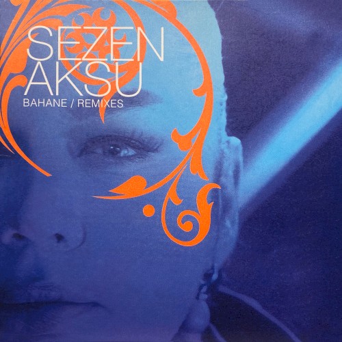 Обложка альбома Bahane (Remixes) — Sezen Aksu