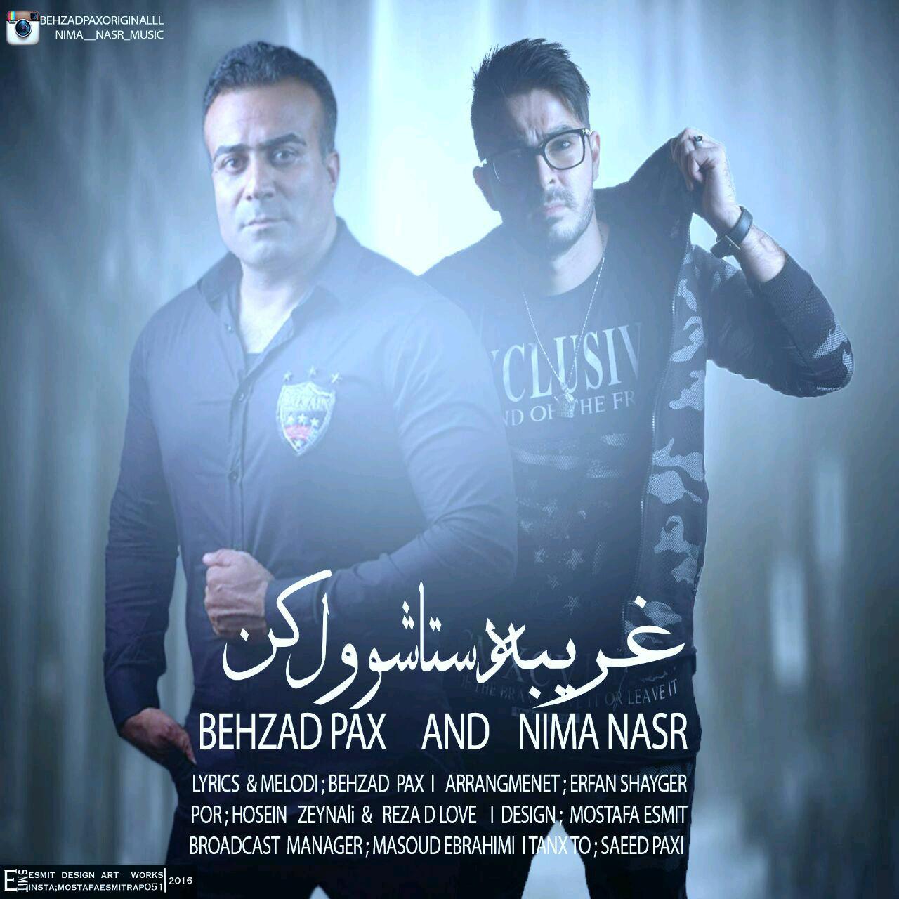 Gharibe Dastasho Vel Kon — Behzad PAx