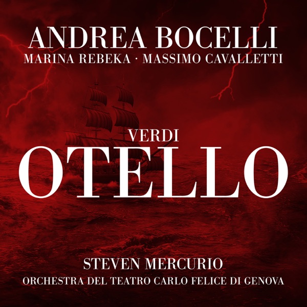 Verdi Otello — Andrea Bocelli