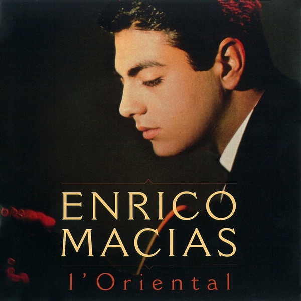 L'oriental — Enrico Macias