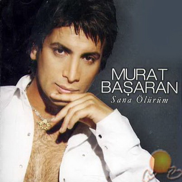 Murat Basaran - Sana Olurum — Murat Basaran
