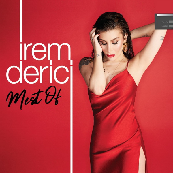 Mest Of — Irem Derici