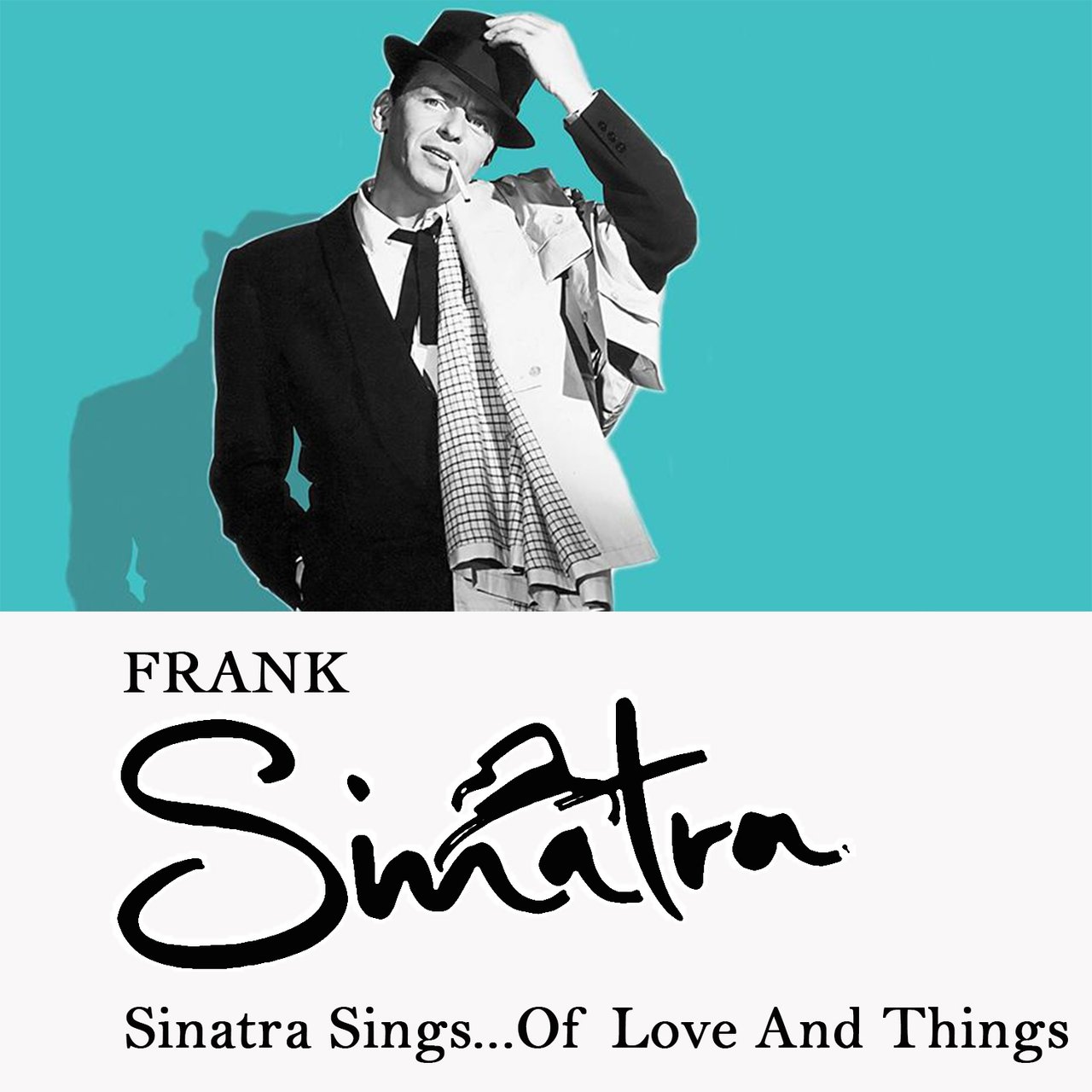 Sinatra Sings...of Love and Things — Frank Sinatra