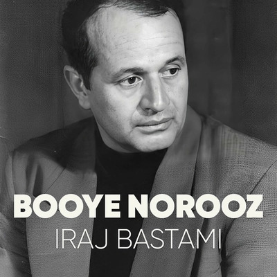 بوی نوروز · Iraj Bastami