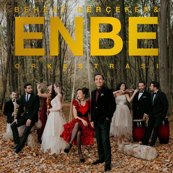 Behzat Gerceker & Enbe Orkestrasi - Enbe Orkestrasi — Enbe Orkestrasi
