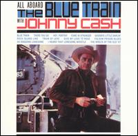 All Aboard The Blue Train — Johnny Cash
