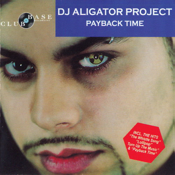 Payback Time — Dj Aligator
