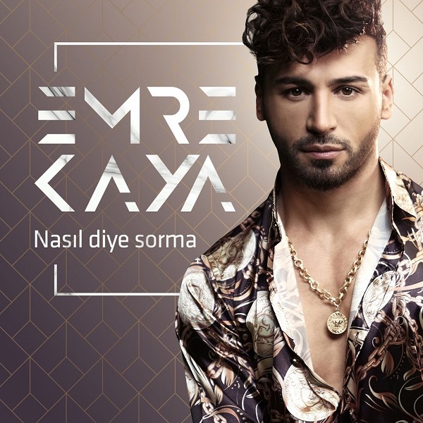 Nasıl Diye Sorma — Emre Kaya