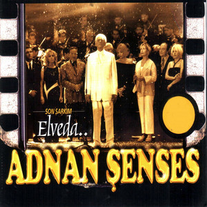 Elveda (Son Şarkım) — Adnan Senses