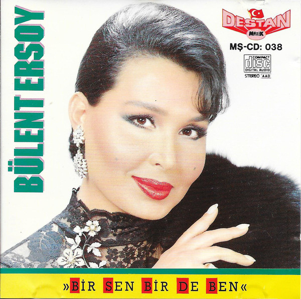 Bulent Ersoy - Bir Sen, Bir De Ben — Bulent Ersoy