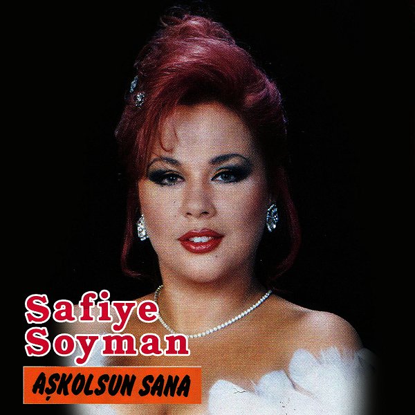 Safiye Soyman - Askolsun Sana & Altin Sesler — Safiye Soyman