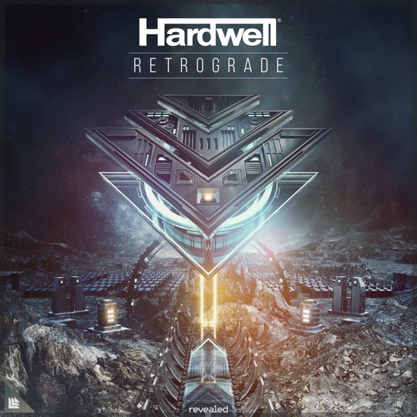 Retrograde — Hardwell