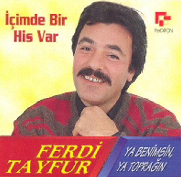 Icimde Bir His Var — Ferdi Tayfur