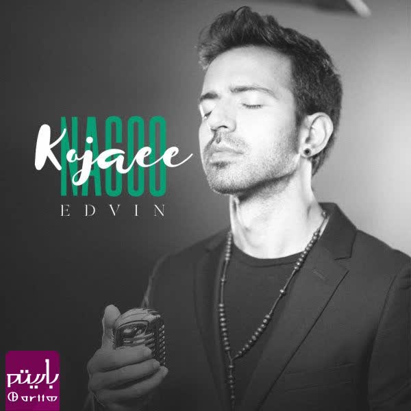 Nagoo Kojaee — Edvin