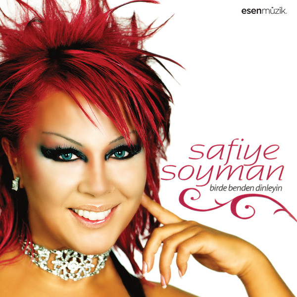 Safiye Soyman - Birde Benden Dinleyin — Safiye Soyman
