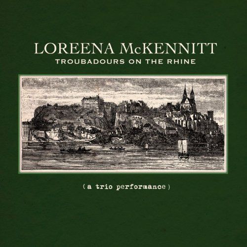 2012 Troubadours On the Rhine — Loreena McKennitt
