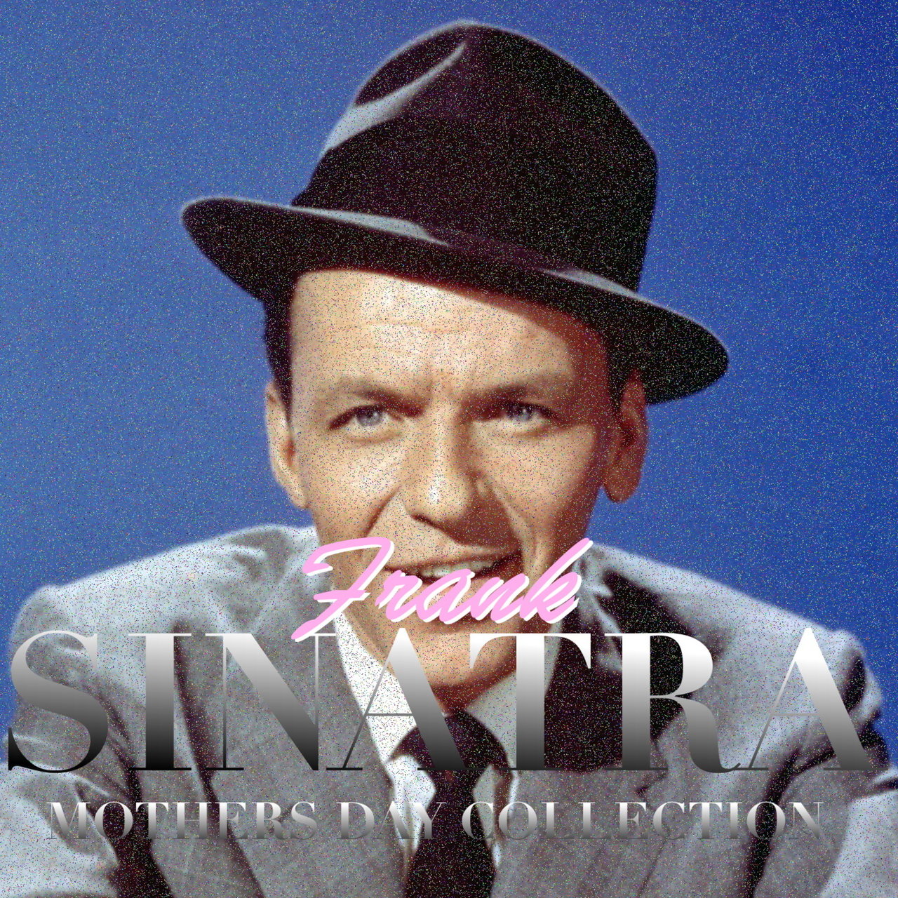 Frank Sinatra Mothers Day Collection — Frank Sinatra