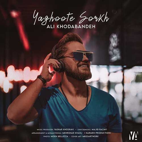 Yaghoote Sorkh — Ali Khodabandeh