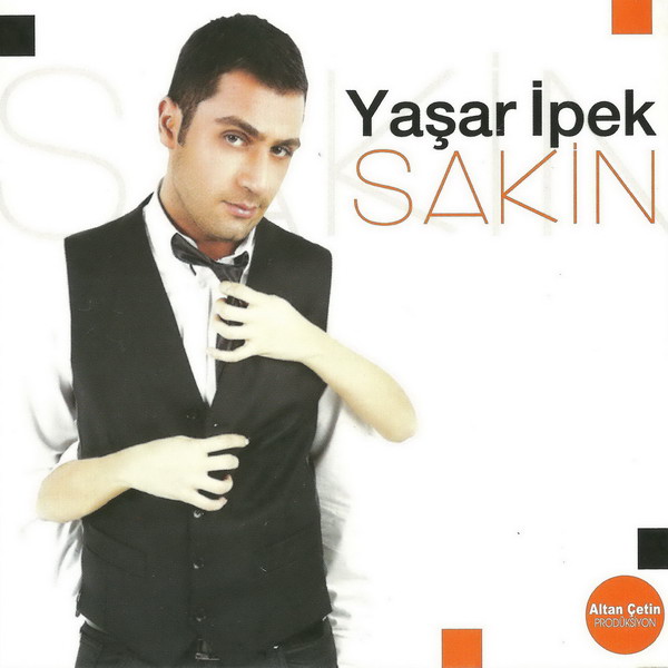 Yasar Ipek - Sakin — Yasar Ipek