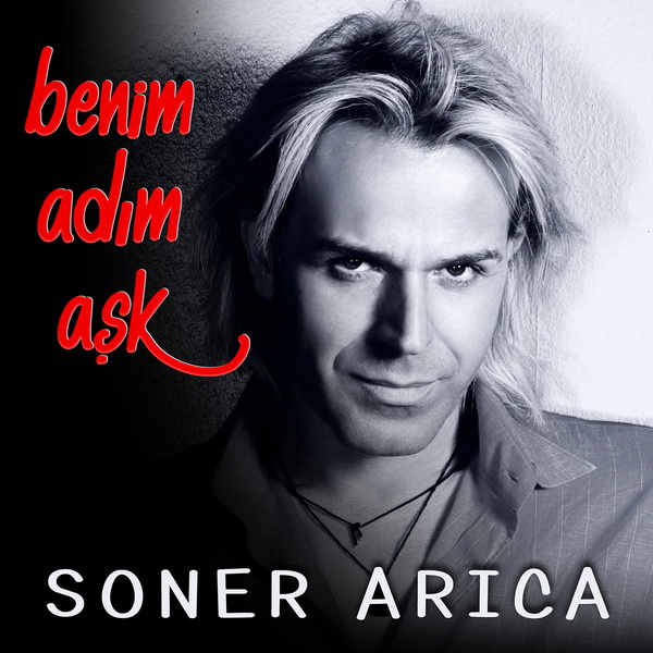 Soner Arica - Benim Adim Ask — Soner Arica