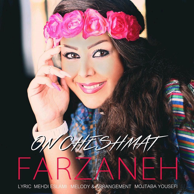 On Cheshmat — Farzaneh