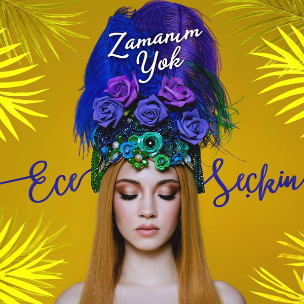 Ece Seckin - Zamanim Yok (EP) — Ece Seckin