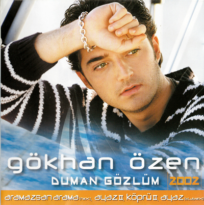 Gokhan Ozen - Duman Gozlum + Mixes — Gokhan Ozan
