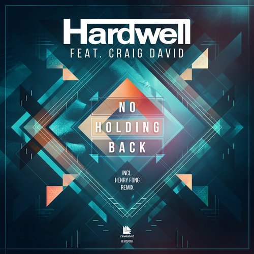 No Holding Back (Henry Fong Remix) — Hardwell