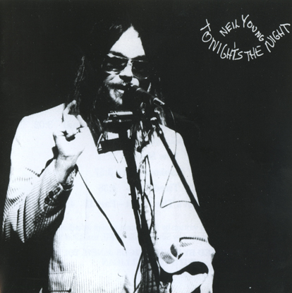 Tonight's The Night — Neil Young